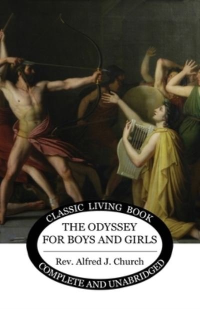 Cover for Alfred J Church · The Odyssey for Boys and Girls (Paperback Book) (2021)