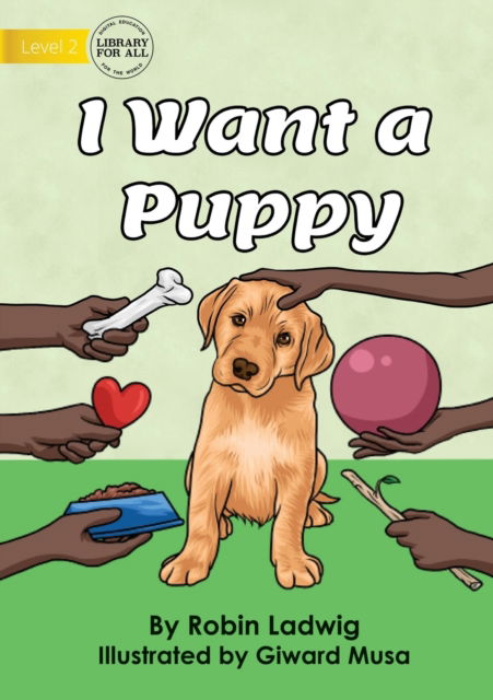 Cover for Robin Ladwig · I Want a Puppy (Paperback Book) (2021)
