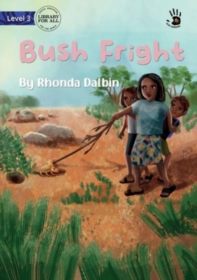 Cover for Rhonda Dalbin · Bush Fright - Our Yarning (Book) (2022)