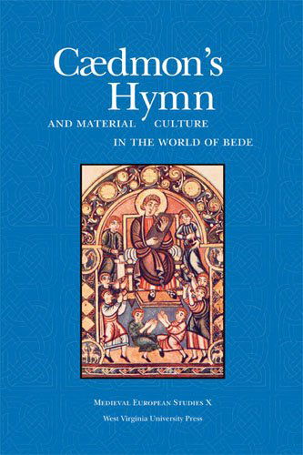Cover for Allen J. Frantzen · Caedmon's Hymn and Material Culture in the World of Bede - Medieval European Studies Series (Paperback Book) [1st edition] (2007)