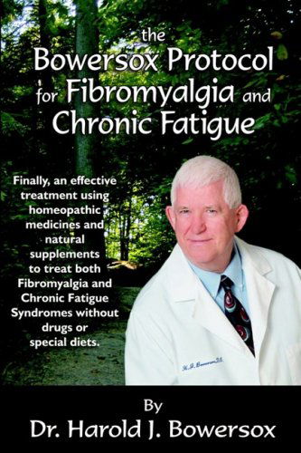 Cover for Dr Harold Bowersox · The Bowersox Protocol for Fibromyalgia and Chronic Fat (Paperback Book) (2005)