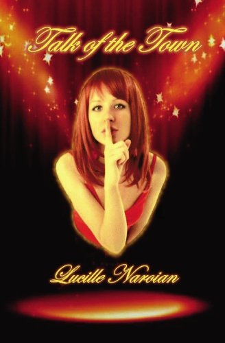 Cover for Lucille Naroian · Talk of the Town (Paperback Book) (2010)