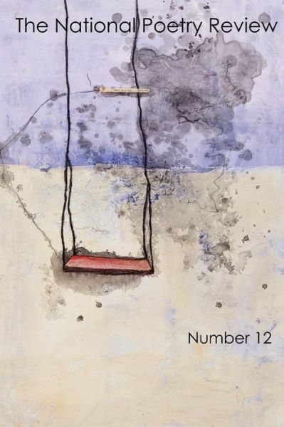 Cover for C J Sage · The National Poetry Review / American Poetry Journal Issues 12 (Pocketbok) (2012)