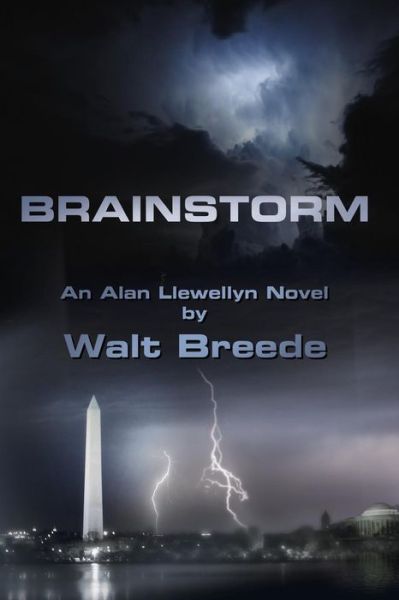 Cover for Walt Breede · Brainstorm (An Alan Llewellyn Novel) (Volume 4) (Paperback Book) (2014)