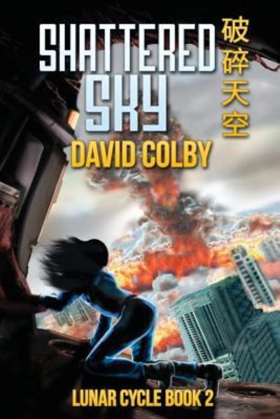 Cover for David Colby · Shattered Sky (Paperback Book) (2018)