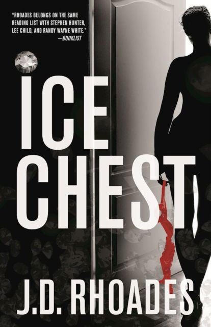 Cover for J.D. Rhoades · Ice Chest (Paperback Book) [First Trade Paper edition] (2017)