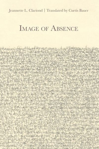 Cover for Jeannette L Clariond · Image of Absence (Paperback Book) (2018)