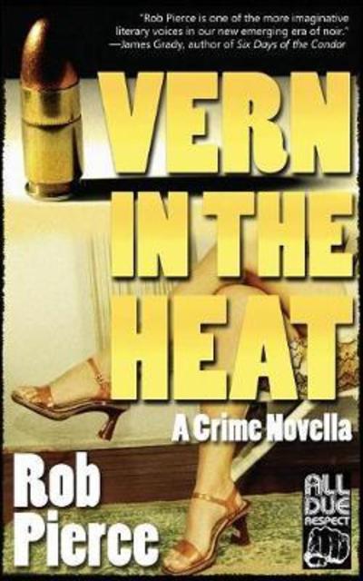 Cover for Rob Pierce · Vern in the Heat (Paperback Book) (2018)