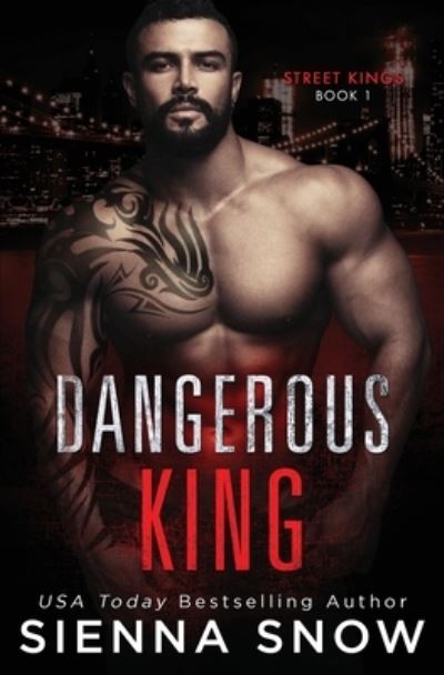 Cover for Sienna Snow · Dangerous King (Paperback Book) (2021)