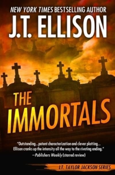 Cover for J T Ellison · The Immortals (Taschenbuch) (2021)