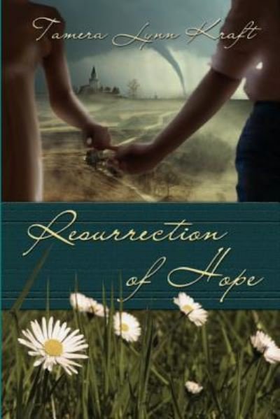 Cover for Tamera Lynn Kraft · Resurrection of Hope (Paperback Book) (2019)
