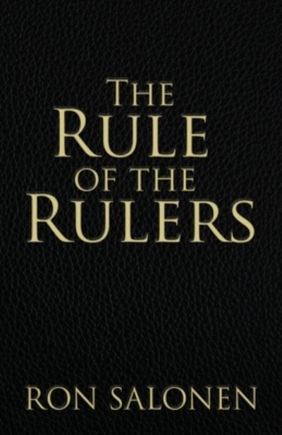 Cover for Ron Salonen · The Rule of the Rulers (Paperback Book) (2020)