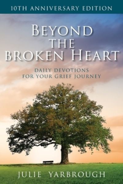 Cover for Julie Yarbrough · Beyond the Broken Heart (Paperback Book) (2021)