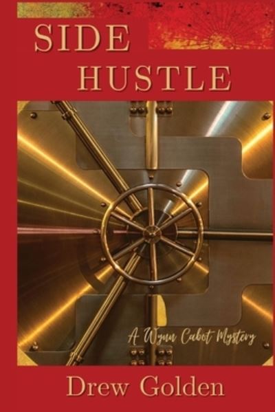 Cover for Drew Golden · Side Hustle (Paperback Book) (2020)