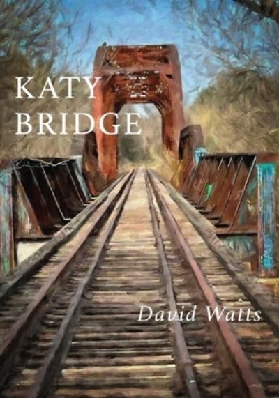 Cover for David Watts · Katy Bridge (Book) (2023)