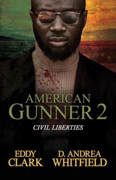 Cover for Eddy Clark · American Gunner 2: Civil Liberties (Paperback Bog) (2024)