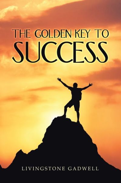 Cover for Livingstone Gadwell · Golden Key to Success (Book) (2020)