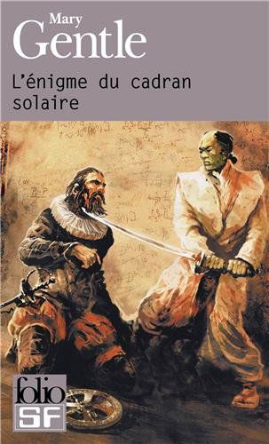 Cover for Mary Gentle · Enigme Du Cadran Solaire (Folio Science Fiction) (French Edition) (Paperback Book) [French edition] (2011)