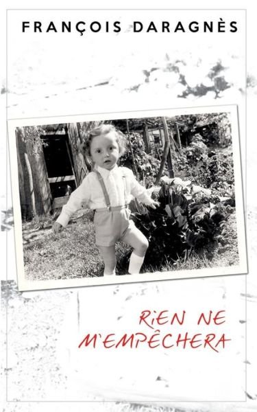 Cover for Francois Daragnes · Rien Ne M'empechera (Paperback Bog) (2015)