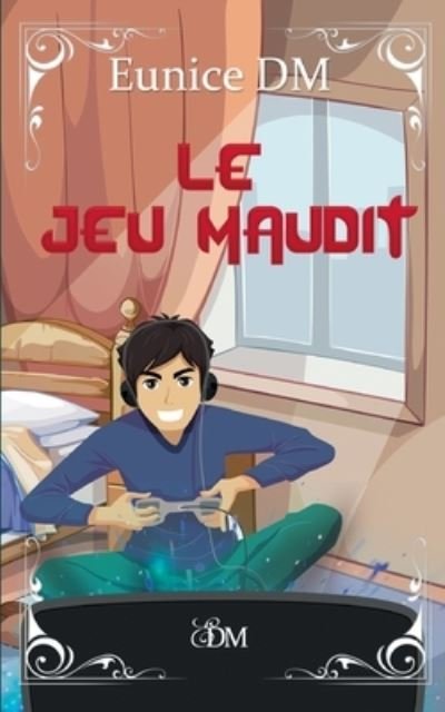 Cover for DM Eunice · Le jeu maudit (Paperback Book) (2019)