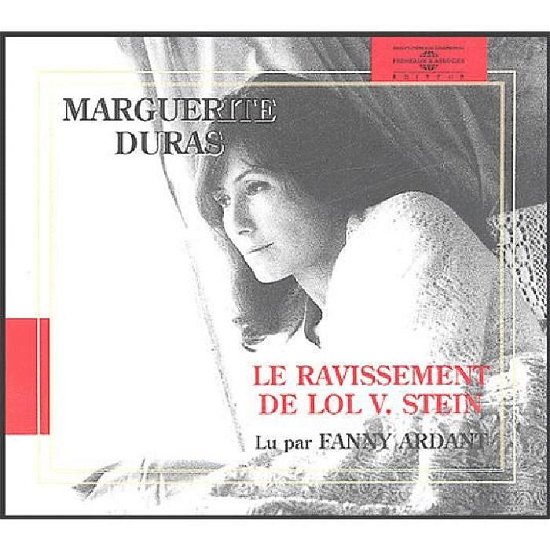 Marguerite Duras:lol V. Stein - Fanny Ardant - Musiikki - FRE - 9782844680228 - perjantai 4. huhtikuuta 2003