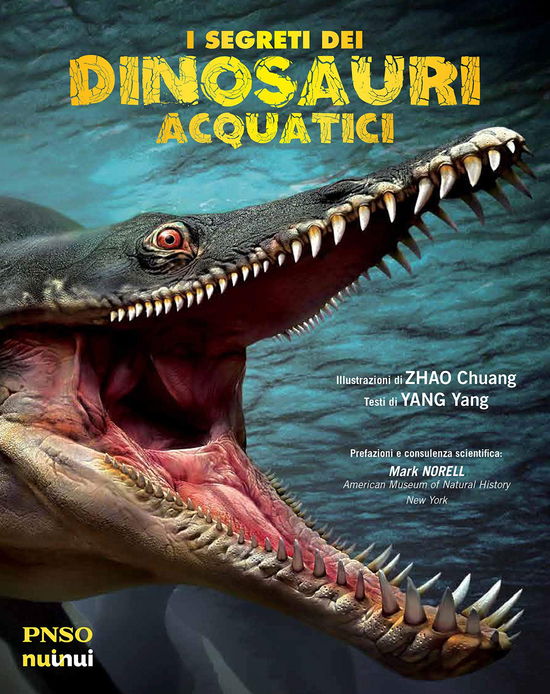 Cover for Yang Yang · I Segreti Dei Dinosauri Acquatici. L'era Dei Dinosauri. Ediz. A Colori (Book)