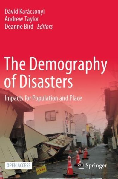 The Demography of Disasters: Impacts for Population and Place - - Books - Springer Nature Switzerland AG - 9783030499228 - September 19, 2021