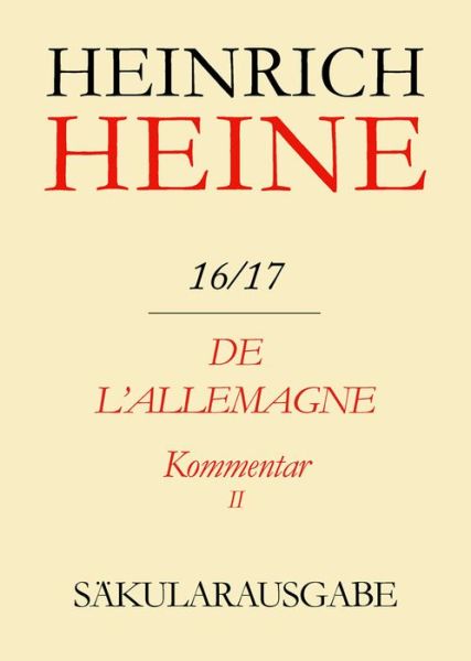 Cover for H. Heine · Heine-Säkularausg.16/17 Komm. (Bok) (2002)