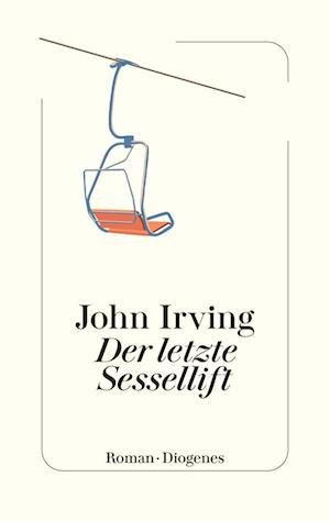 Cover for John Irving · Der letzte Sessellift (Bok) (2023)