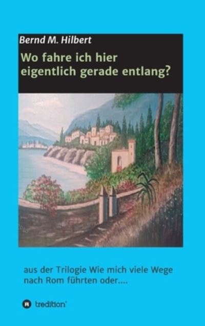 Cover for Hilbert · Wo fahre ich hier eigentlich ge (N/A) (2021)