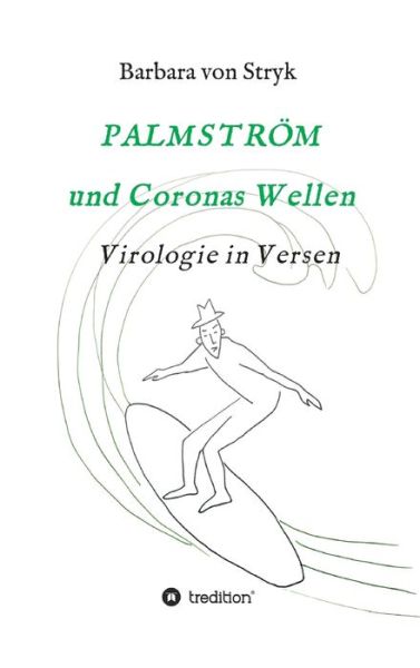 Cover for Barbara Von Stryk · Palmstroem und Coronas Wellen (Hardcover Book) (2021)