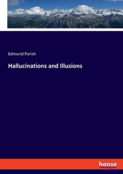 Cover for Parish · Hallucinations and Illusions (Bok) (2020)