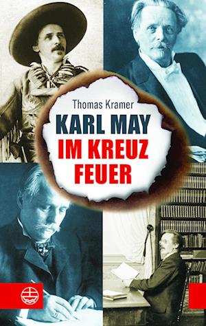 Karl May im Kreuzfeuer - Thomas Kramer - Books - Evangelische Verlagsanstalt - 9783374074228 - June 23, 2023