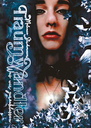 Cover for Melanie Strohmaier · Traumwandler (Book) (2024)