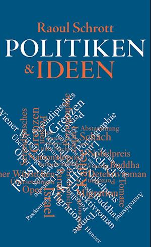 Cover for Raoul Schrott · Politiken &amp; Ideen (Book)