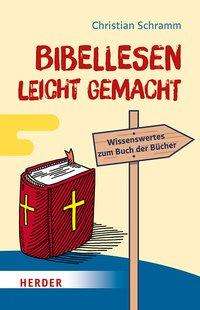 Cover for Schramm · Bibellesen leicht gemacht (Book)