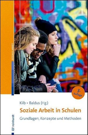 Cover for Kilb, Rainer; Baldus, Marion (hg) · Soziale Arbeit In Schulen (Bok)