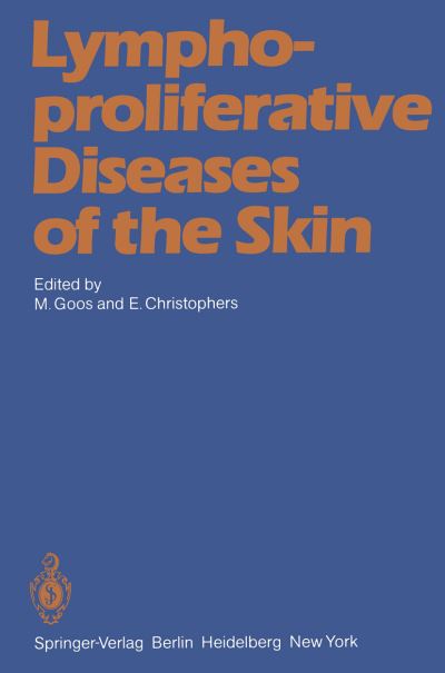 Cover for M Goos · Lymphoproliferative Diseases of the Skin (Paperback Book) (1982)
