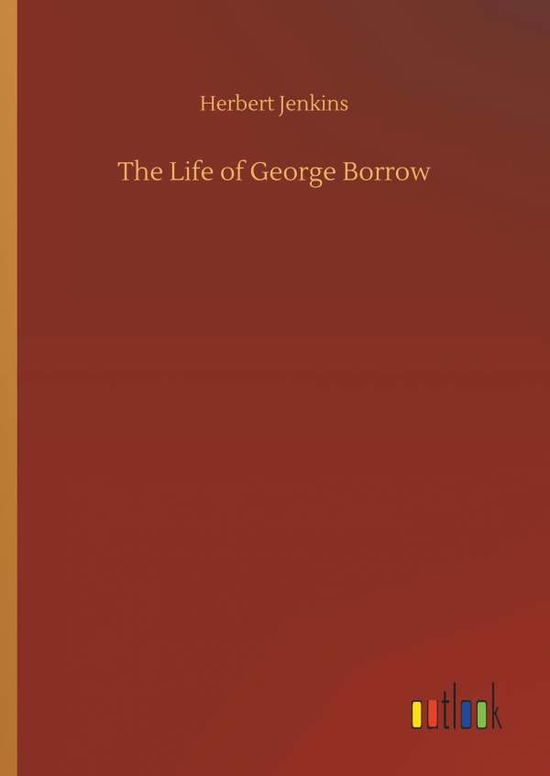 Cover for Jenkins · The Life of George Borrow (Buch) (2018)