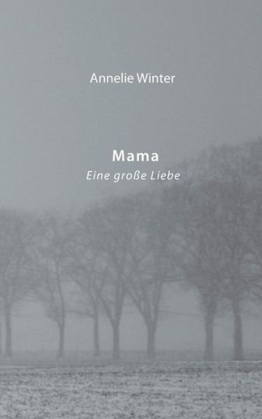 Cover for Winter · Mama (Buch) (2018)
