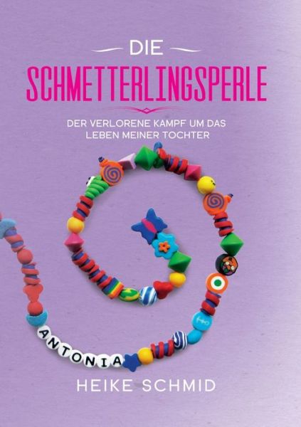 Cover for Schmid · Die Schmetterlingsperle (Book) (2019)