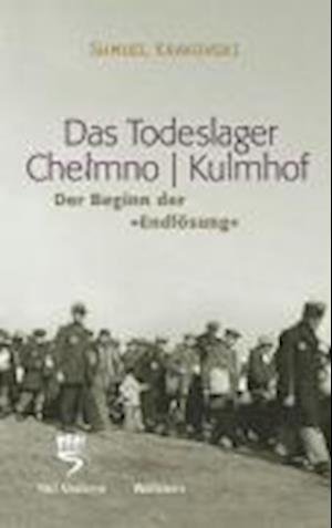 Cover for Shmuel Krakowski · Das Todeslager  Che?mno / Kulmhof (N/A) (2021)