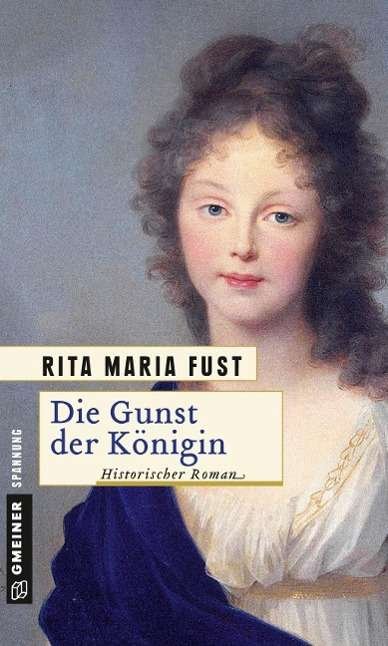 Cover for Fust · Die Gunst der Königin (Bog)