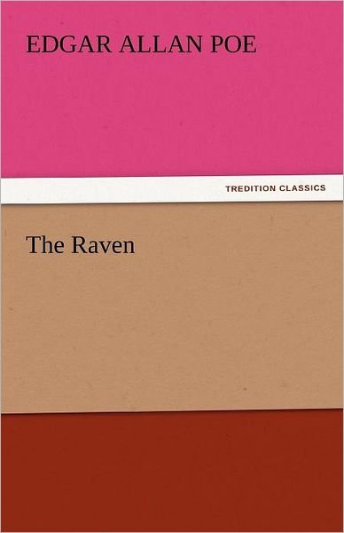 Cover for Edgar Allan Poe · The Raven (Tredition Classics) (Paperback Book) (2011)