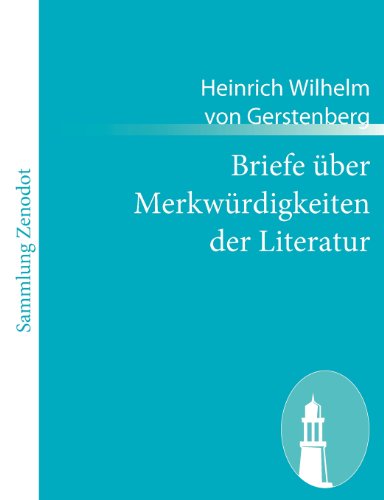 Cover for Heinrich Wilhelm Von Gerstenberg · Briefe Über Merkwürdigkeiten Der Literatur (Pocketbok) [German edition] (2010)