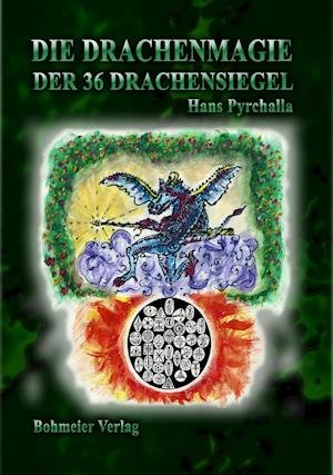 Cover for Hans Pyrchalla · Die Drachenmagie der 36 Drachensiegel (Paperback Book) (2015)