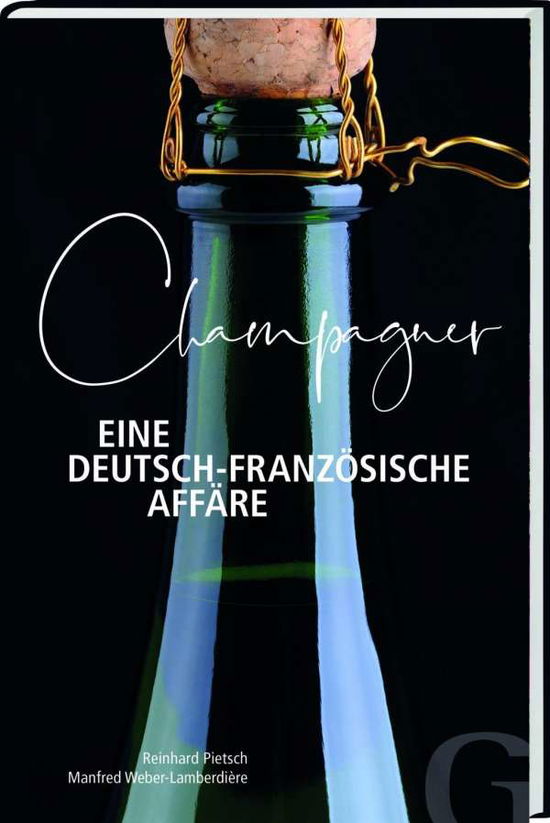 Cover for Pietsch · Champagner - Eine deutsch-franz (Book)