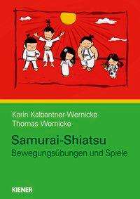 Cover for Kalbantner-Wernicke · Samurai-Shiatsu (Buch)