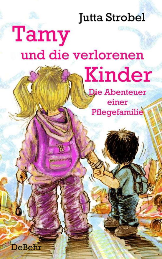 Tamy und die verlorenen Kinder - Strobel - Books -  - 9783957536228 - 