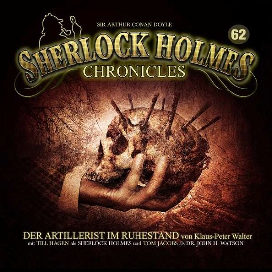 Cover for Sherlock Holmes Chronicles · Der Artillerist Im Ruhestand Folge 62 (CD) (2019)